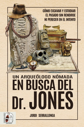 UN ARQUELOGO NMADA EN BUSCA DEL DR. JONES