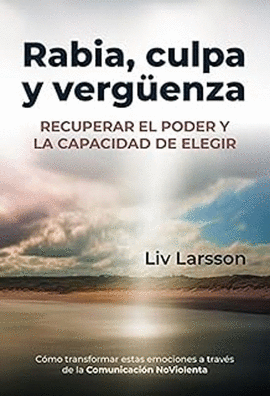 RABIA, CULPA Y VERG�ENZA
