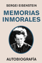 MEMORIAS INMORALES- AUTOBIOGRAFIA