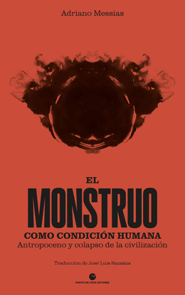 EL MONSTRUO COMO CONDICIN HUMANA