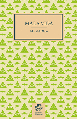 MALA VIDA