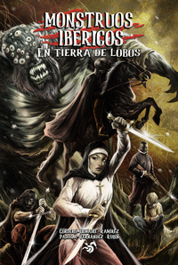 MONSTRUOS IBERICOS:EN TIERRA DE LOBOS
