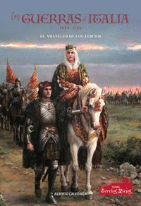 LAS GUERRAS DE ITALIA (1494-1504).