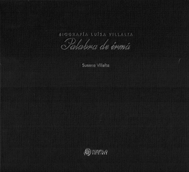 BIOGRAFA LUSA VILLALTA. PALABRA DE IRM (ESTOXO)