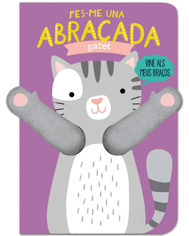 FES-ME UNA ABRAADA GATET