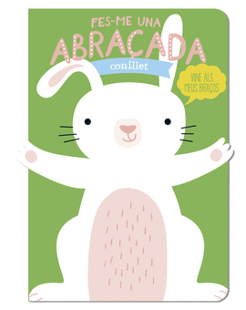 FES-ME UNA ABRAADA CONILLET