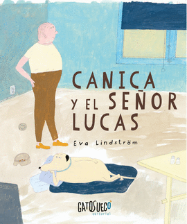 CANICA Y EL SE�OR LUCAS