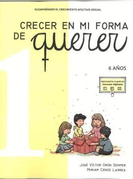 CRECER EN MI FORMA DE QUERER 6 A�OS