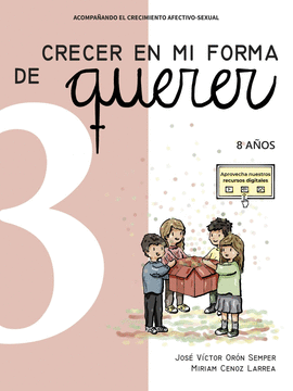 CRECER EN MI FORMA DE QUERER 8 A�OS