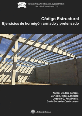 CDIGO ESTRUCTURAL. EJERCICIOS DE HORMIGN ARMADO Y PRETENSADO