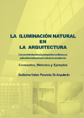 LA ILUMINACION NATURAL EN LA ARQUITECTURA