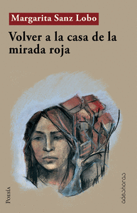 VOLVER A LA CASA DE LA MIRADA ROJA