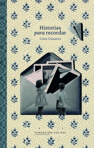 HISTORIAS PARA RECORDAR. VOLUMEN 3