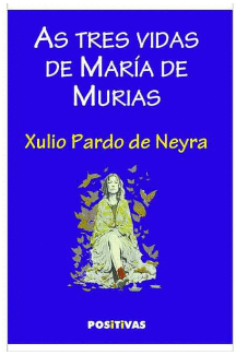 AS TRES VIDAS DE MARA MURIAS