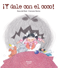 Y DALE CON EL COCO!