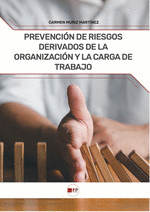 PREVEN.RIESGOS DERIVADOS ORGANIZ.Y CARGA TRABAJO G