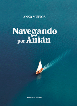 NAVEGANDO POR ANI�N