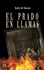 PRADO EN LLAMAS, EL