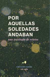 POR AQUELLAS SOLEDADES ANDABAN