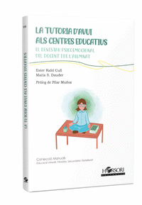 LA TUTORIA D'AVUI ALS CENTRES EDUCATIUS