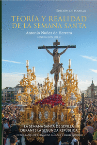 TEORIA Y REALIDAD SEMANA SANTA SEVILLA EDICI�N BOLSILLO