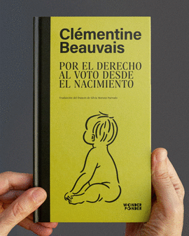 POR EL DERECHO AL VOTO DESDE EL NACIMIENTO