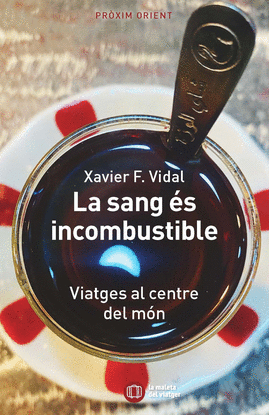 PROXIM ORITEN:LA SANG ES INCOMBUSTIBLE