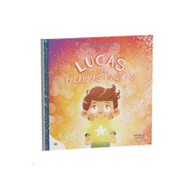 LUCAS Y LAS PALABRAS M�GICAS