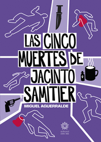 LAS CINCO MUERTES DE JACINTO SAMITIER