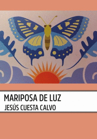 MARIPOSA DE LUZ