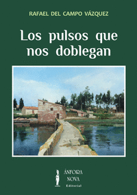 LOS PULSOS QUE NOS DOBLEGAN