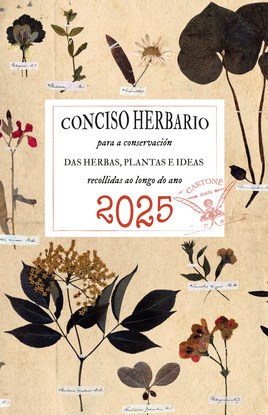 AXENDA 2025. CONCISO HERBARIO PARA A CONSERVACIN DAS HERBAS, PLANTAS E IDEAS RECOLLIDAS AO LONGO DO
