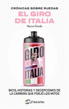 CRNICAS SOBRE RUEDAS: EL GIRO DE ITALIA