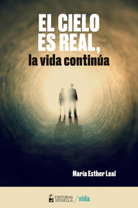 EL CIELO ES REAL, LA VIDA CONTIN�A