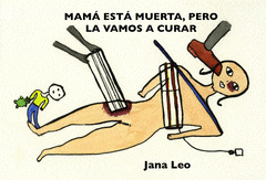MAM EST MUERTA, PERO LA VAMOS A CURAR