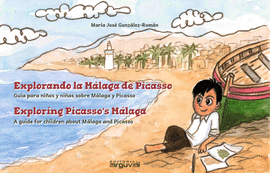 EXPLORANDO LA MALAGA DE PICASSO GUIA BILINGUE PARA NIOS Y NIAS...