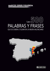 500 PALABRAS Y FRASES QUE SE DEBEN UTILIZAR BUEN VALENCIANO