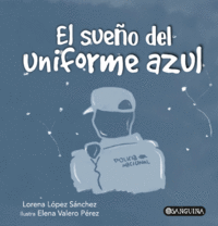 EL SUE�O DEL UNIFORME AZUL