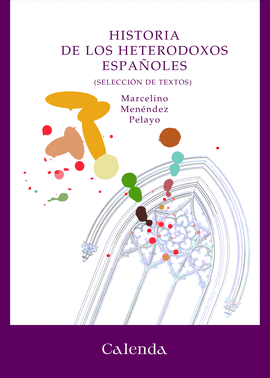 HISTORIA DE LOS HETERODOXOS ESPA�OLES