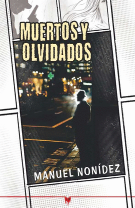 MUERTOS Y OLVIDADOS
