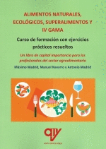 ALIMENTOS NATURALES,ECOLOGICOS,SUPERALIMENTOS Y IV GAMA