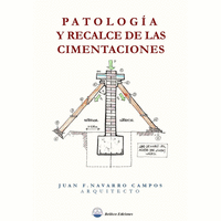 PATOLOGIA Y RECALCE DE LAS CIMENTACIONES