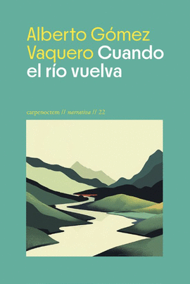 CUANDO EL R�O VUELVA