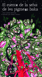 EL CUENTO DE LA SELVA