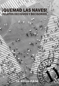�QUEMAD LAS NAVES!