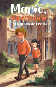 MARIO, SUPERMARIO Y LA LEYENDA DE GREDOS