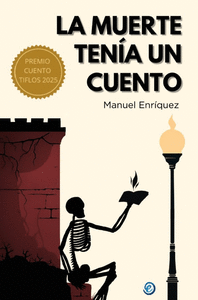 LA MUERTE TEN�A UN CUENTO