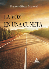 VOZ EN UNA CUNETA, LA