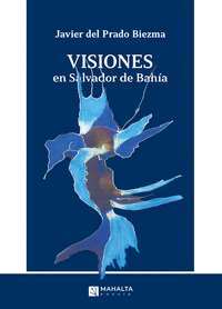 VISIONES EN SALVADOR DE BAH�A