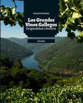 LOS GRANDES VINOS GALLEGOS